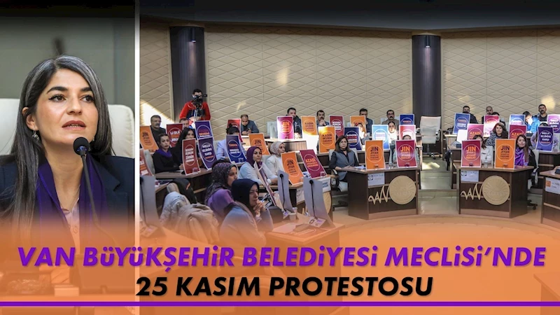 Van Büyükşehir Belediyesi Meclisi’nde 25 Kasım protestosu