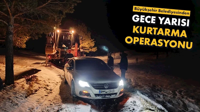 Büyükşehir Belediyesinden gece yarısı kurtarma operasyonu