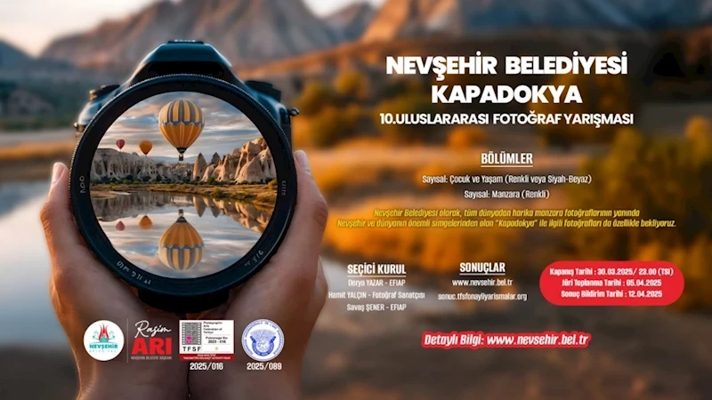 Nevşehir Belediyesi Kapadokya 10.Uluslararası Fotoğraf Yarışması