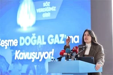 Çeşme’de ilk doğal gaz verildi!