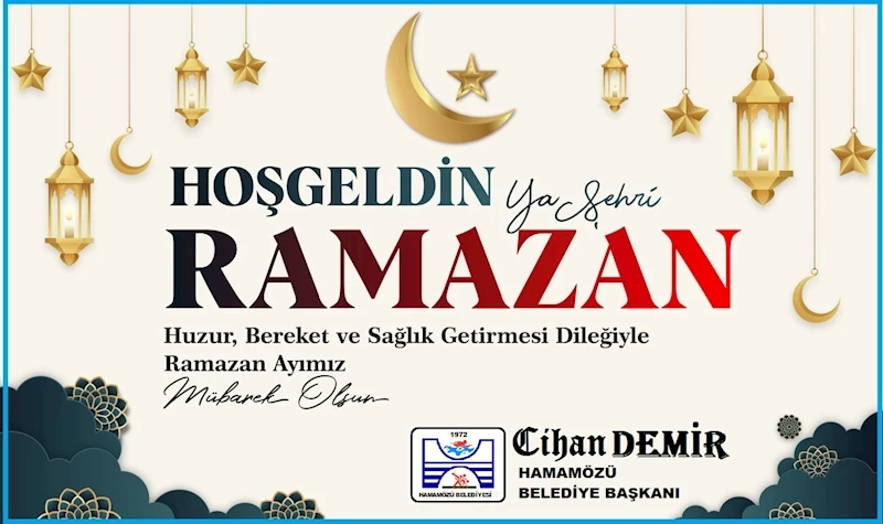 Belediye Başkanımız Cihan DEMİR, Ramazan Ayı Dolayısıyla Bir Mesaj Yayımladı.