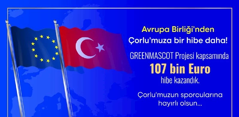 Çorlu Belediyesi, GreenMascot Projesi ile Bir Hibe Daha Kazandı