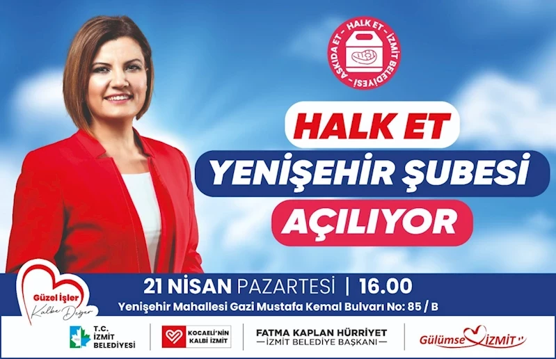 HALK ET PROJESİNDE AÇILIŞ KURDELESİ 21 NİSAN’DA KESİLECEK